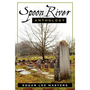 Spoon River Anthology  Paperback  Edgar Lee Masters