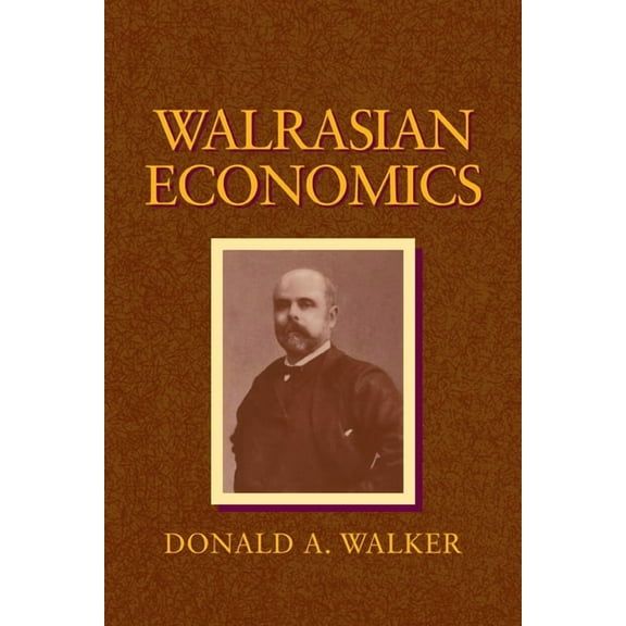 Walrasian Economics, (Paperback)