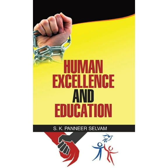 Human Excellence and Education, (Hardcover)