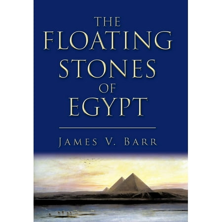 The Floating Stones Of Egypt Hardcover Walmart Com
