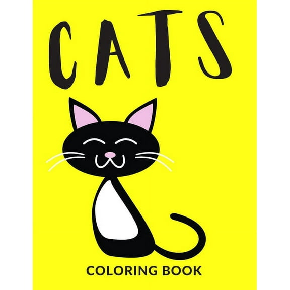 Cats Coloring Book : Cats Coloring Pages For kids, Perfect Cute Cats Coloring Books for boys, girls, and kids of ages 4-8 and up - Big Activity Workbook for Toddlers and Kindergarten (Paperback)