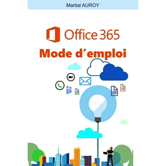 Office365 Mode d'emploi (Paperback)
