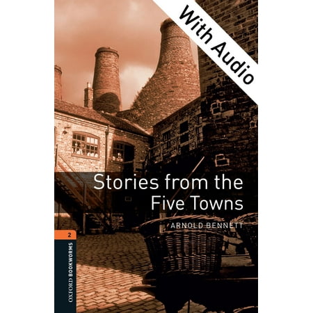 Stories from the Five Towns - With Audio Level 2 Oxford Bookworms Library -