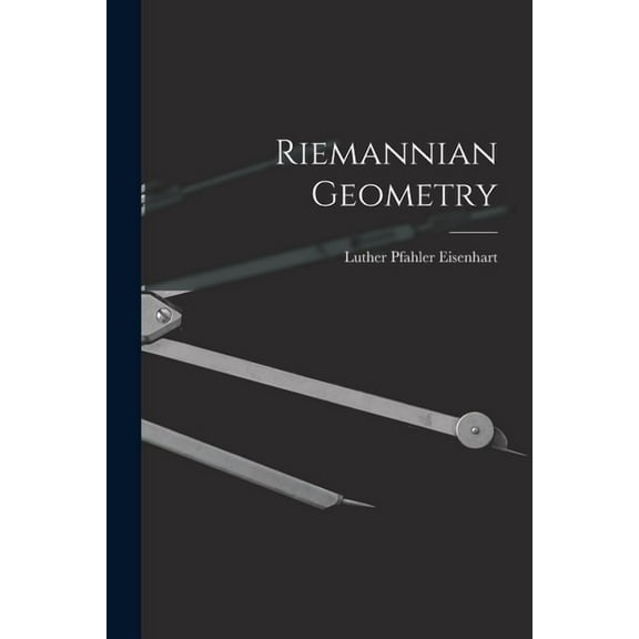 Riemannian Geometry, (Paperback)