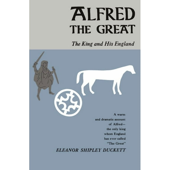 Phoenix Books Alfred the Great: The King and His England, (Paperback)