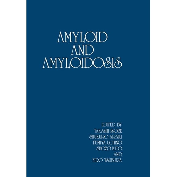 Amyloid and Amyloidosis, (Paperback)