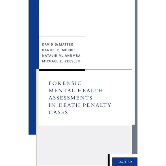Forensic Mental Health Assessments in Death Penalty Cases, (Hardcover)