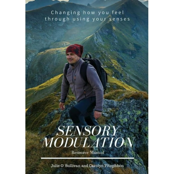 Sensory Modulation: Resource Manual, (Paperback)