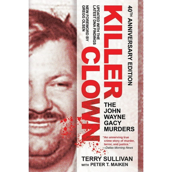 Killer Clown: The John Wayne Gacy Murders, (Paperback)
