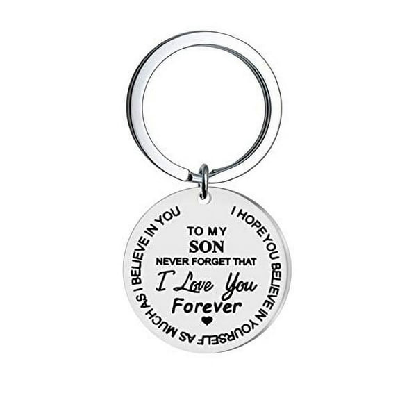 To My Son Inspirational Keychain Never Forget That I Love You Forever Encourage Birthday Gifts keychain