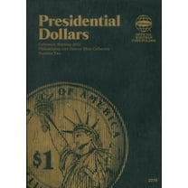 Official Whitman Coin Folder Official Whitman(r) Coin Folder - Presidential Dollars Collection #2: 2012-2016: Philadelphia and Denver Mint Collection, (Hardcover)