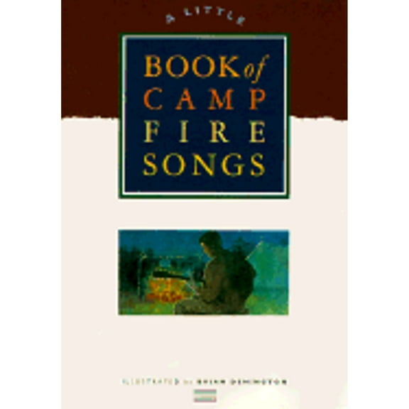 A Little Book of Campfire Songs (Hardcover) by Chronicle Books