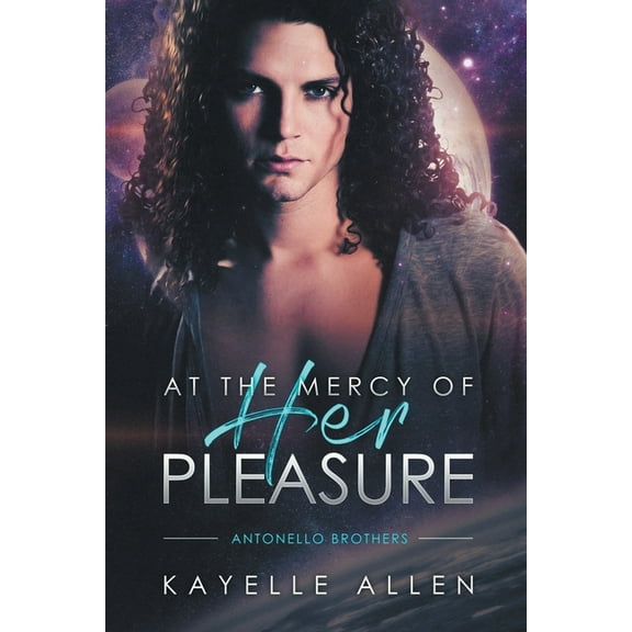 Antonello Brothers At the Mercy of Her Pleasure, (Paperback)