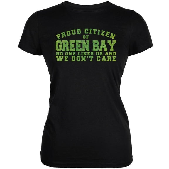 Proud No One Likes Green Bay Black Juniors Soft T-Shirt - Medium