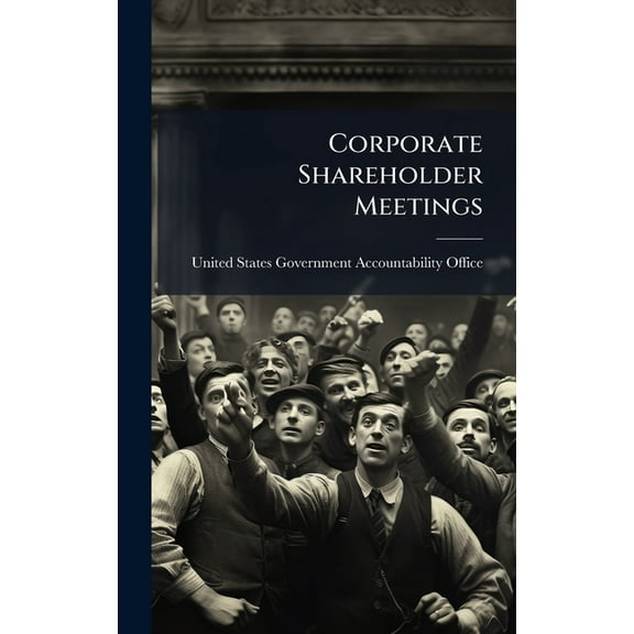 Corporate Shareholder Meetings, (Hardcover)