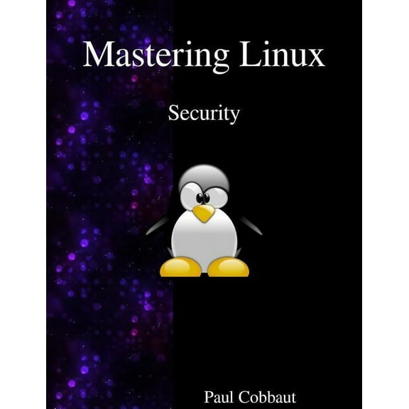 Mastering Linux - Security (Paperback)