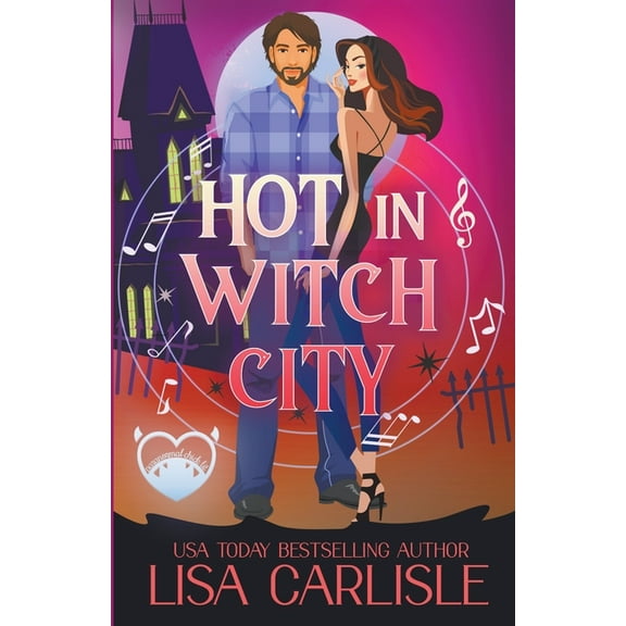 Salem Supernaturals Hot in Witch City, Book 2, (Paperback)
