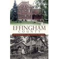 thumbnail image 1 of Pre-Owned Effingham County: Transforming the Illinois Prairie (Paperback) 1596299657 9781596299658, 1 of 1