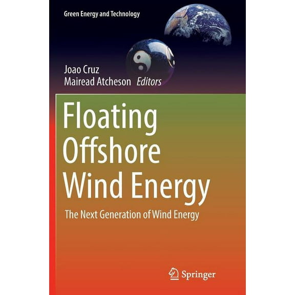 Green Energy and Technology Floating Offshore Wind Energy: The Next Generation of Wind Energy, (Paperback)