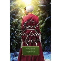 Pre-Owned An Amish Christmas Love: Four Novellas (Paperback) 052911870X 9780529118707