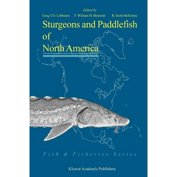 Fish & Fisheries Sturgeons and Paddlefish of North America, Book 27, (Paperback)