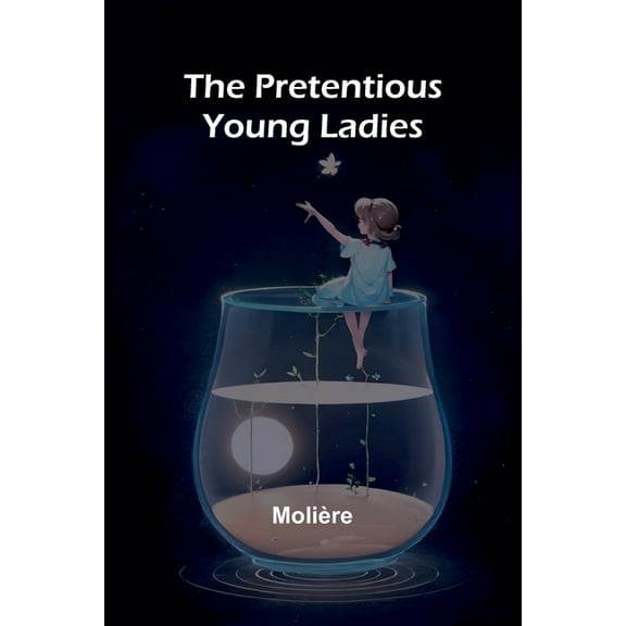 The Pretentious Young Ladies, (Paperback)