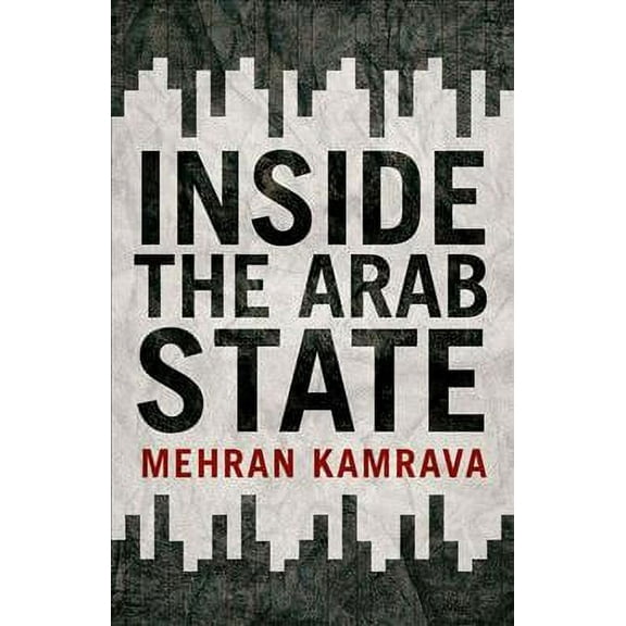 Inside the Arab State (Hardcover)