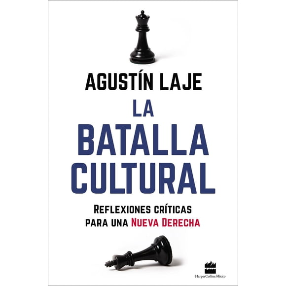 La batalla cultural Harpercollins Agustín Laje 9781400238415