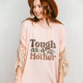 thumbnail image 6 of Tough As A Mother T-shirt, Mothers Day Shirt, Funny Mom Tshirt, Retro Mother's Day Gift, Aesthetic Mama Crewneck, Mother's Day Tee, 6 of 7