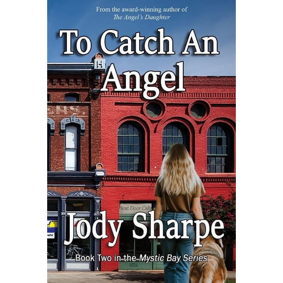 Mystic Bay Books To Catch an Angel, Book 2, (Paperback)