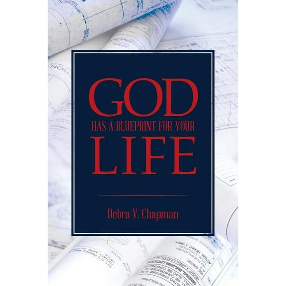 God Has a Blueprint for Your Life