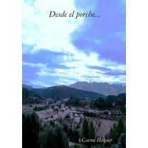 Desde el porche..., (Paperback)