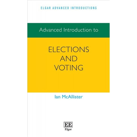 Advanced Introduction to Elections and Voting