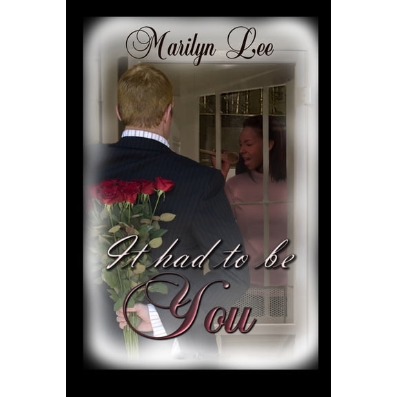 It Had To Be You, (Paperback)