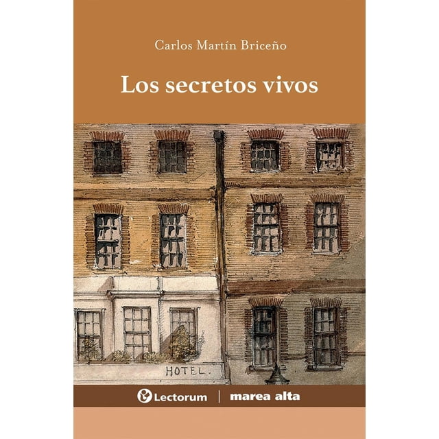 Los Secretos Vivos, de Carlos Martín Briceño, Lectorum