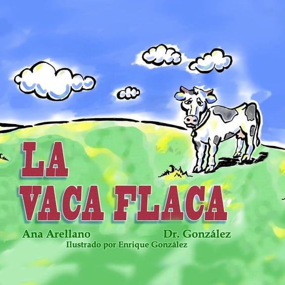 La Vaca Flaca, (Paperback)