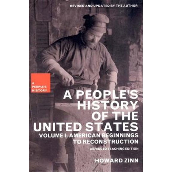 Pre-Owned A People's History of the United States: American Beginnings to Reconstruction: 1 (New Press People's History (1)) Paperback