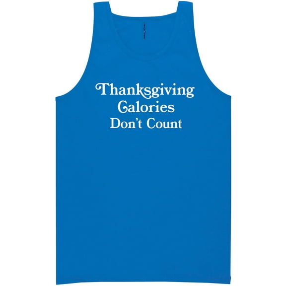 Thanksgiving Calories Don't Count Neon Tank Top