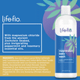 thumbnail image 2 of Life-flo Magnesium Body Wash with Peppermint and Rosemary Essential Oils | Helps Moisturize & Soften Skin with Magnesium from Zechstein Seabed | 16 oz, 2 of 6