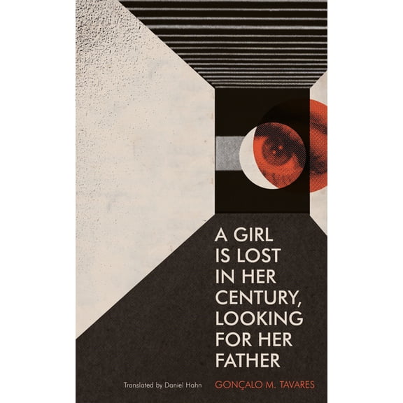 A Girl Is Lost in Her Century, Looking for Her Father, (Paperback)