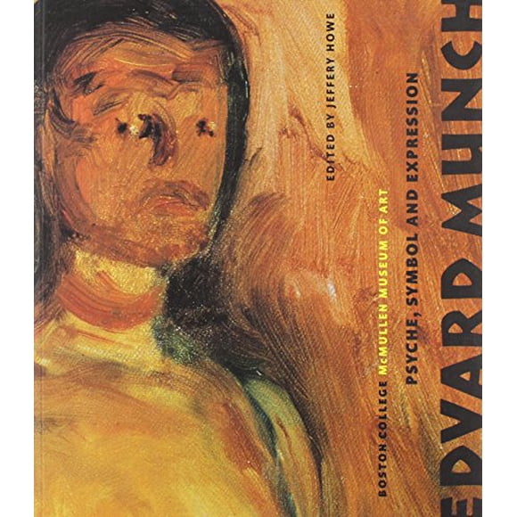 Edvard Munch: Psyché, Symbole et Expression