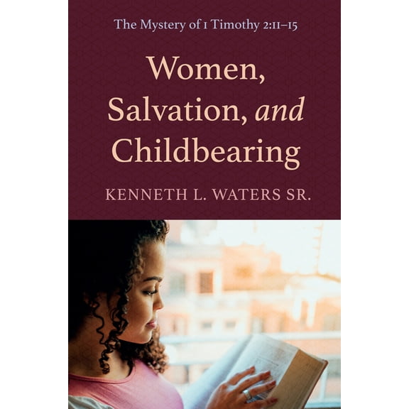 Women, Salvation, and Childbearing (Hardcover)