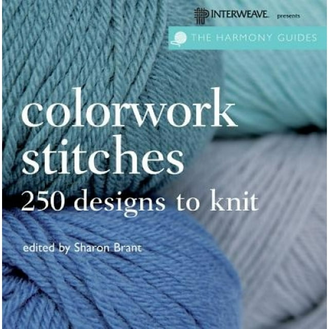 Coutures Colorwork : Plus de 250 Designs à Tricoter (Guides d'Harmonie)