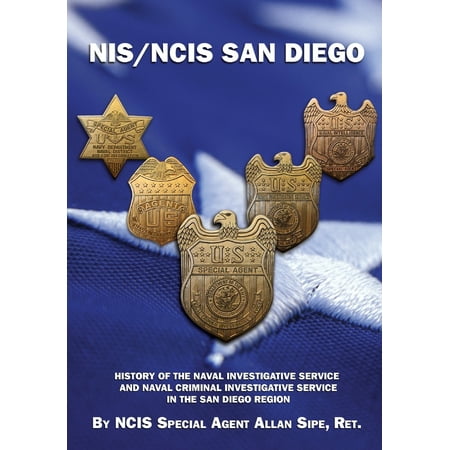 Nis/Ncis San Diego : History of the Naval Investigative Service and Naval Criminal Investigative Service in the San Diego (Best Water Delivery Service San Diego)