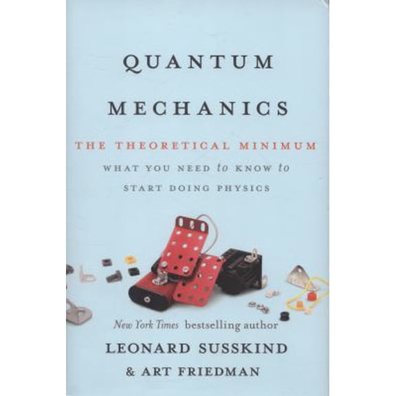 Pre-Owned Quantum Mechanics: The Theoretical Minimum (Hardcover) 0465036678 9780465036677