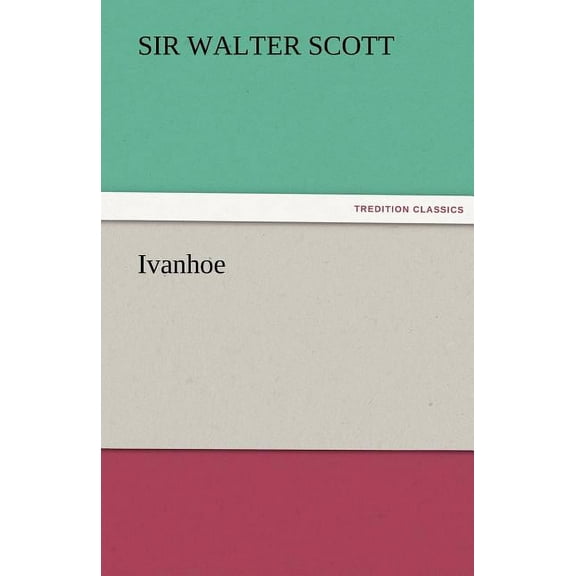 Ivanhoe, (Paperback)