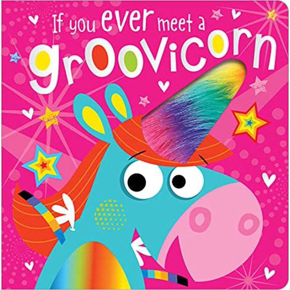 Pre-Owned If You Ever Meet a Groovicorn (Board book) 1788432274 9781788432276