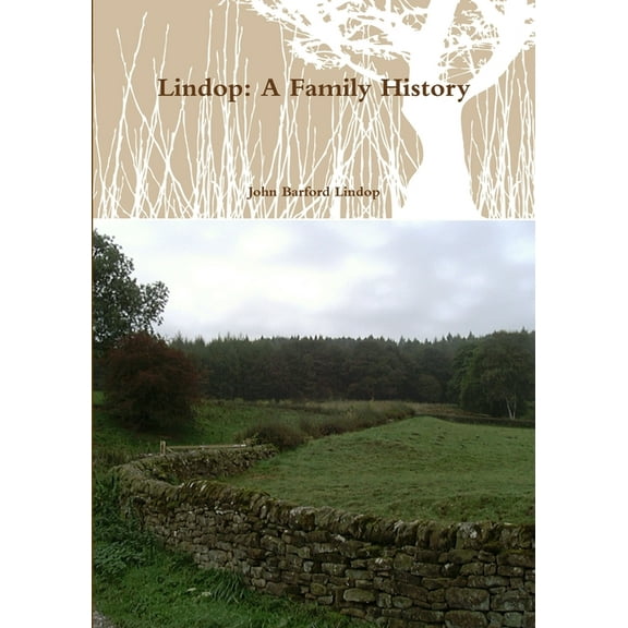 Lindop: A Family History, (Paperback)