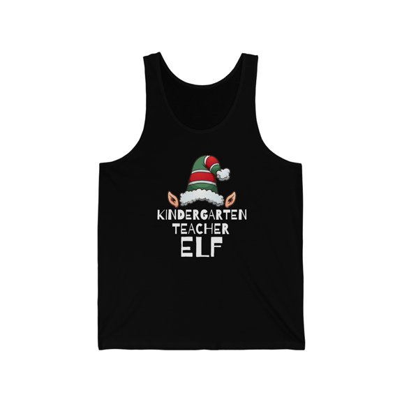 Kindergarten teacher Elf Unisex Tank Top XS-2XL Christmas Holidays Elves
