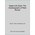 thumbnail image 1 of Pre-Owned Speed with Style: The Autobiography of Peter Revson (Hardcover) 0385061668 9780385061667, 1 of 1